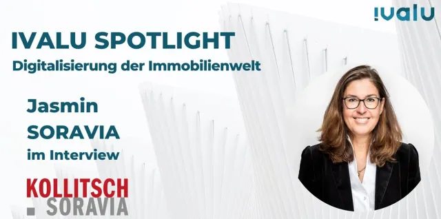 Ivalu Spotlight: Im Interview Jasmin Soravia (Geschäftsführende Gesellschafterin bei der Kollitsch & Soravia Immobilien GmbH)